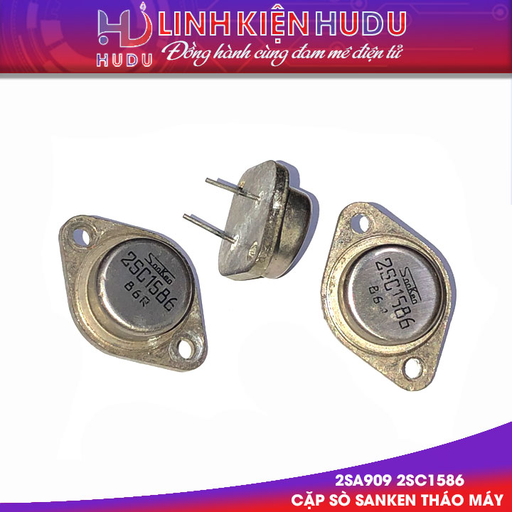 Cặp sò sắt Sanken 2SA909 2SC1586 tháo máy