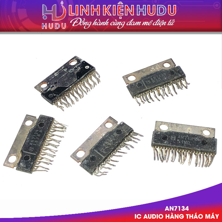 AN7134 hàng tháo máy 