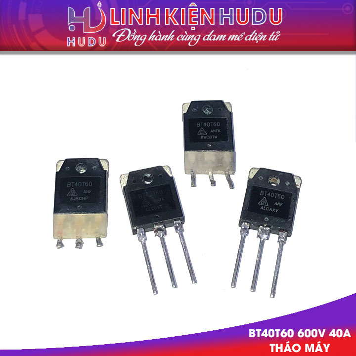 IGBT BT40T60 600V 40A tháo máy
