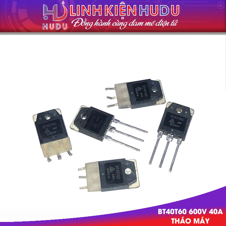 IGBT BT40T60 600V 40A tháo máy