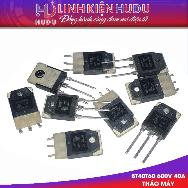 IGBT BT40T60 600V 40A tháo máy