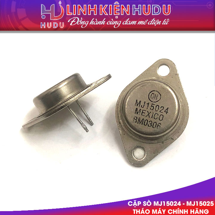 Cặp sò MJ15024 - MJ15025 tháo máy chính hãng