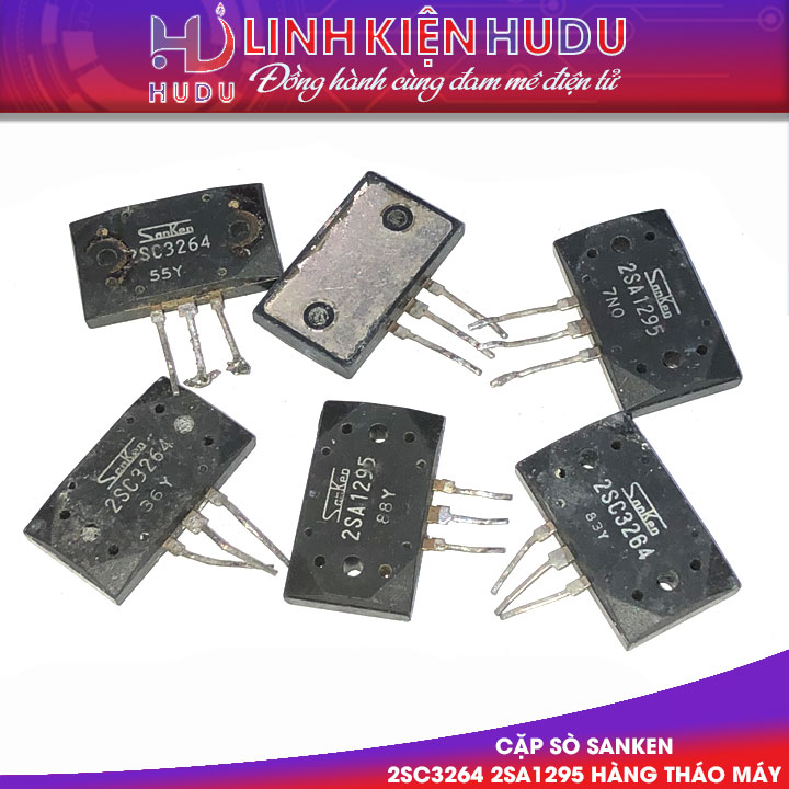 Sanken 2SC3264 2SA1295 hàng tháo máy