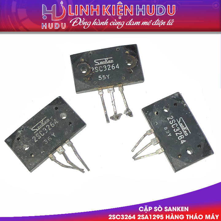 Sanken 2SC3264 2SA1295 hàng tháo máy