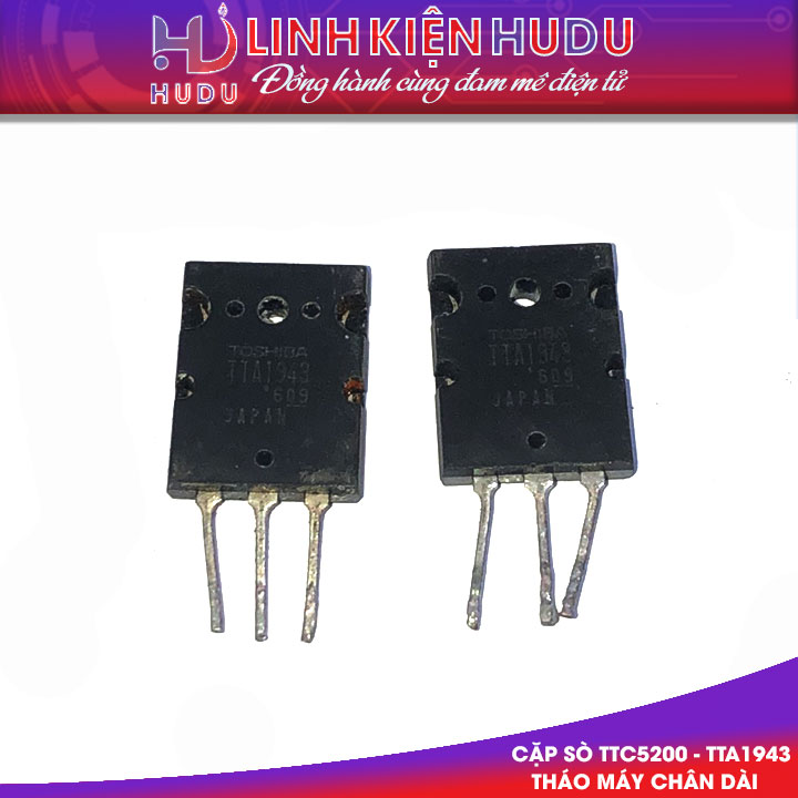 Cặp sò TTC5200 - TTA1943 tháo máy chân dài