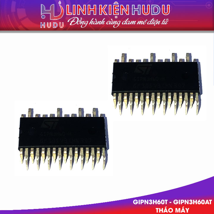 GIPN3H60T GIPN3H60AT tháo máy