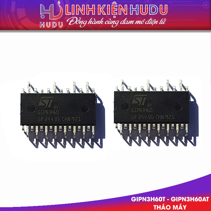 GIPN3H60T GIPN3H60AT tháo máy