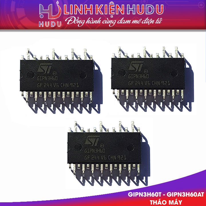 GIPN3H60T GIPN3H60AT tháo máy