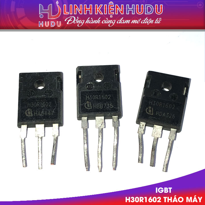 IGBT H30R1602 tháo máy zin