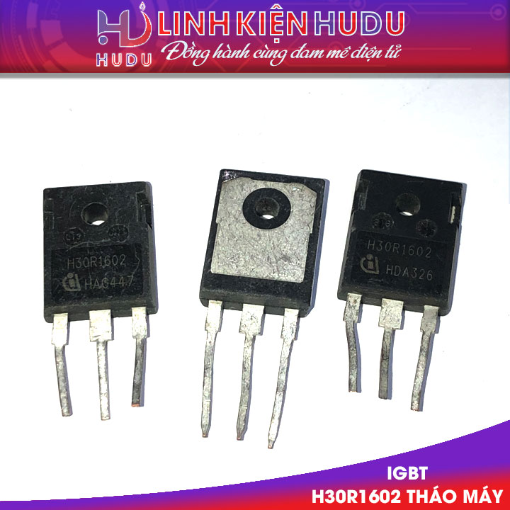 IGBT H30R1602 tháo máy zin