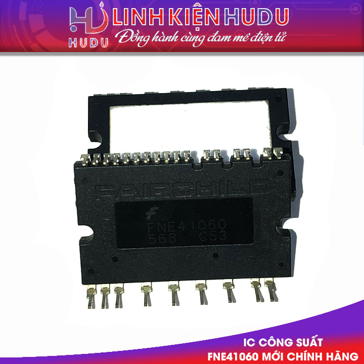 IC công suất FNE41060 mới