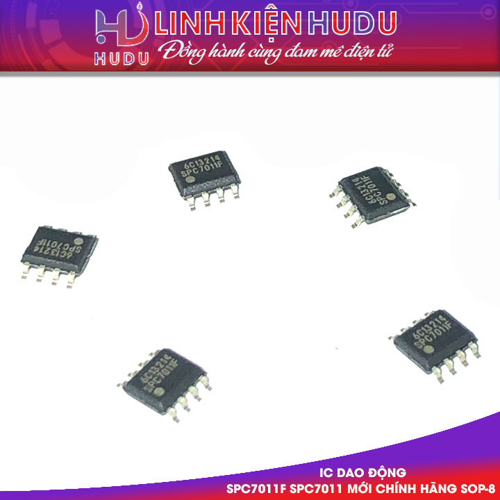 IC DAO ĐỘNG SPC7011F SPC7011 7011 MỚI CHÍNH HÃNG SOP-8