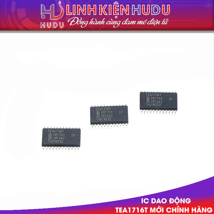 IC dao động TEA1716T mới chính hãng