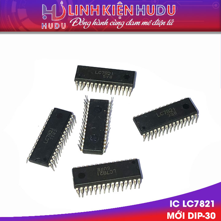 IC LC7821 mới Dip-30