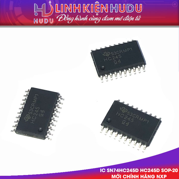 IC SN74HC245D 74HC245D  HC245 74HC245 SOP-20 MỚI CHÍNH HÃNG NXP
