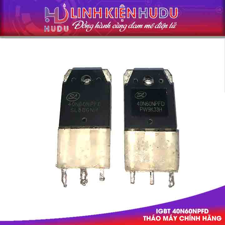 IGBT 40N60NPFD tháo máy