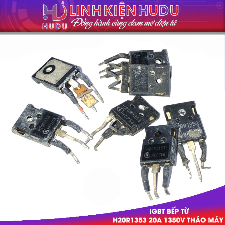 IGBT bếp từ H20R1353 TO-3P 20A 1350V tháo máy
