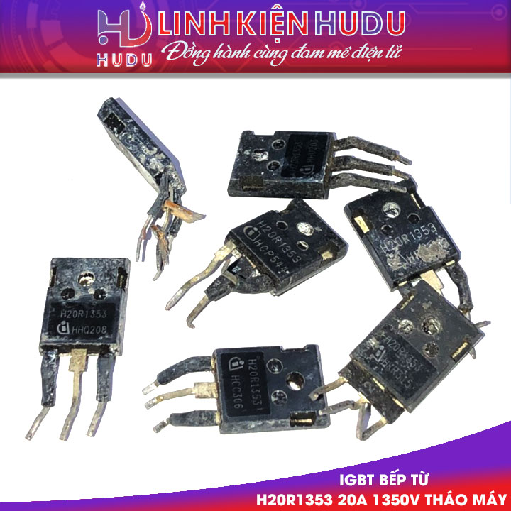 IGBT bếp từ H20R1353 TO-3P 20A 1350V tháo máy
