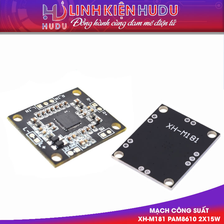 Mạch công suất XH-M181 PAM8610 2x15W