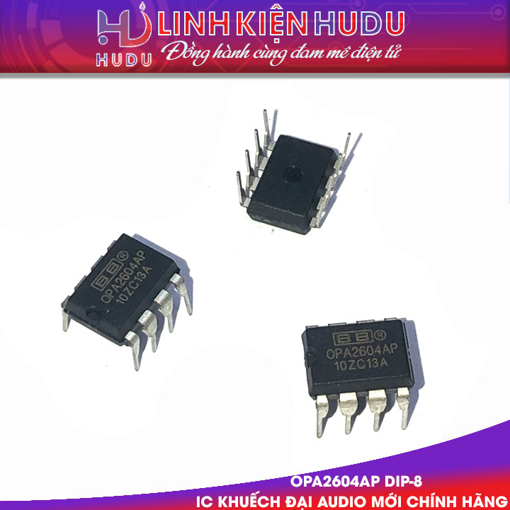 IC OPA2604AP mới chính hãng