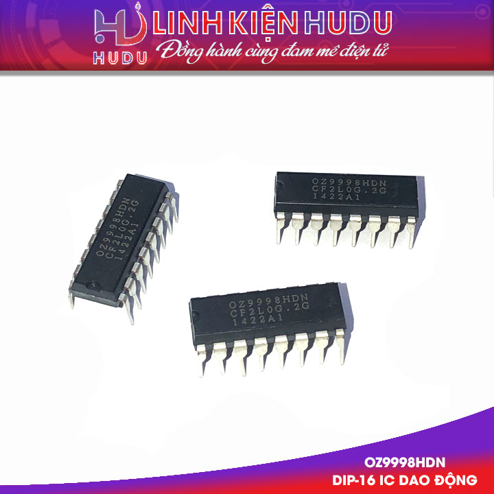 IC dao động DIP 16 OZ9998HDN 
