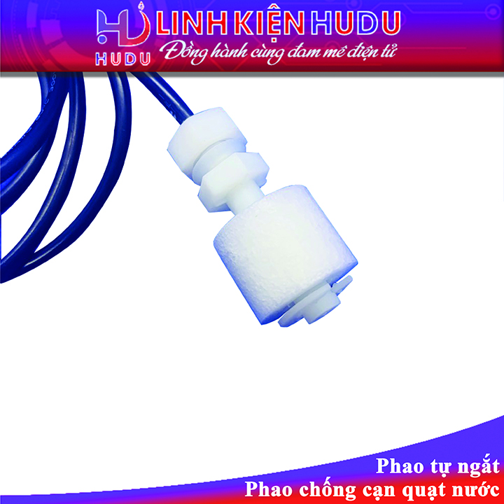 Phao tự ngắt - Phao chống cạn quạt nước