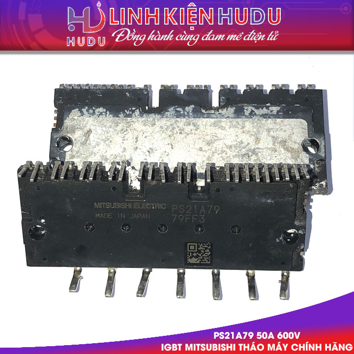 PS21A79 tháo máy chính hãng