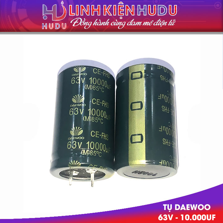 Tụ Daewoo 63V-10.000UF chính hãng