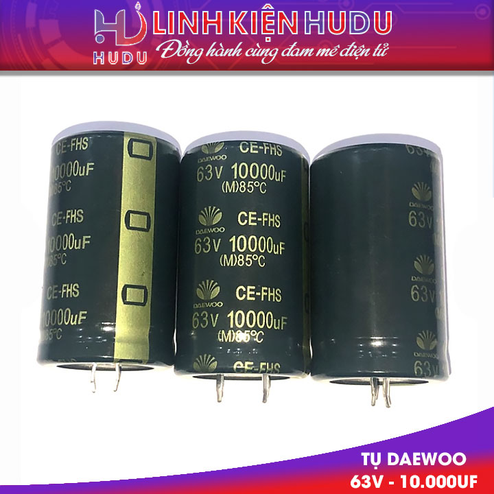 Tụ Daewoo 63V-10.000UF chính hãng