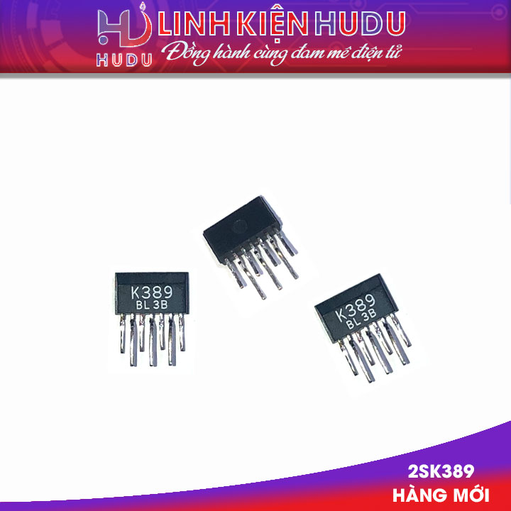 2sk389 hang moi