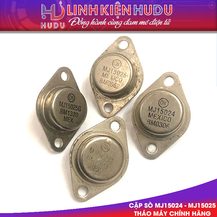 CẶP SÒ MJ15024 - MJ15025 THÁO MÁY CHÍNH HÃNG