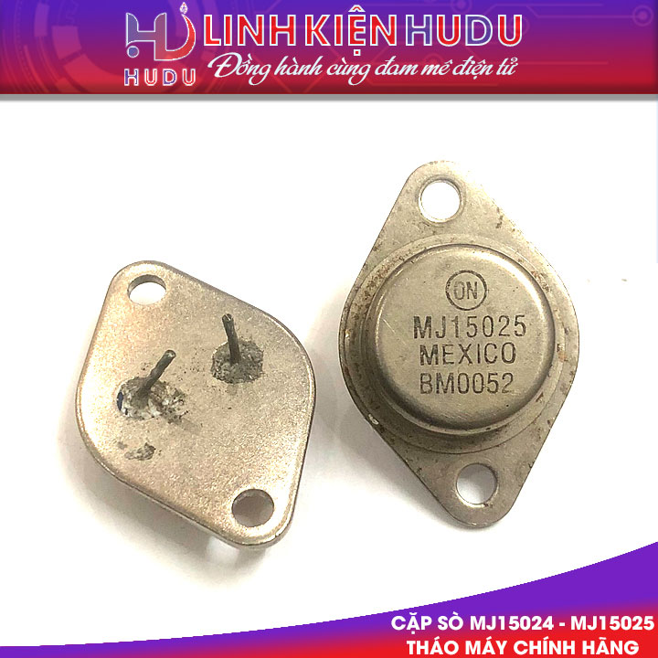 CẶP SÒ MJ15024 - MJ15025 THÁO MÁY CHÍNH HÃNG