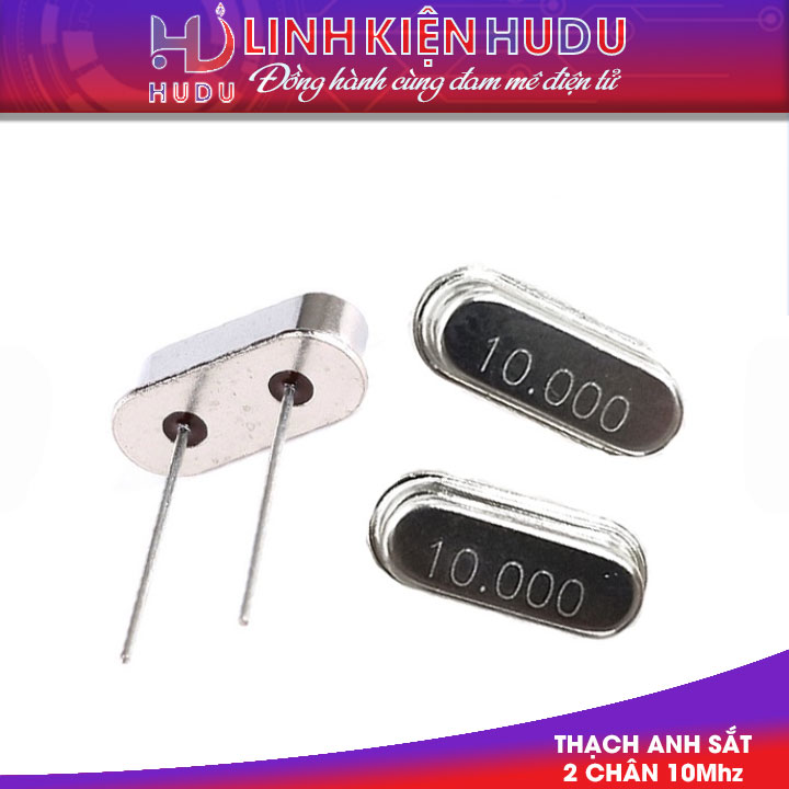 Linh kiện Hudu cung cấp thạch anh đảm bảo chất lượng với giá tốt