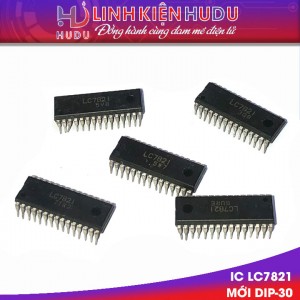 IC LC7821 mới Dip-30