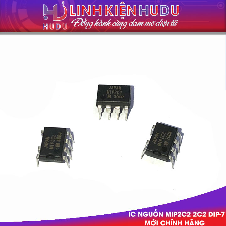 IC NGUỒN MIP2C2 MỚI CHÍNH HÃNG