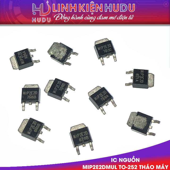 IC NGUỒN MIP2E2DMUL TO-252 THÁO MÁY