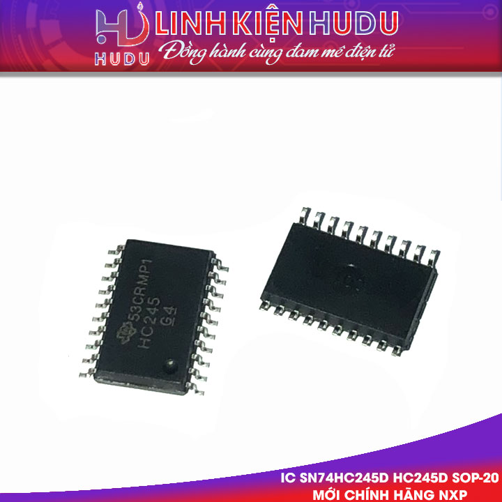 IC SN74HC245D HC245D SOP-20 MỚI CHÍNH HÃNG NXP