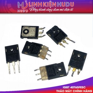 IGBT 40T65FESC tháo máy chính hãng