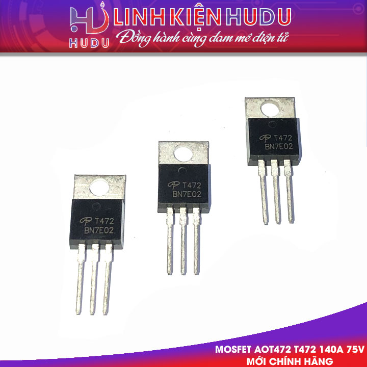 MOSFET AOT472 MỚI CHÍNH HÃNG