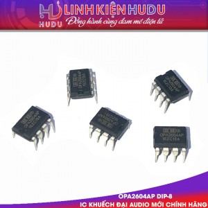 IC OPA2604AP mới chính hãng